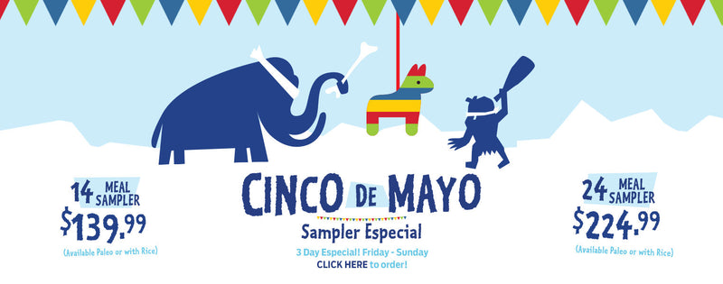 Cinco De Mayo Sampler SALE! But what's with the Mexican Influence at Ice Age Meals?